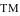 TM